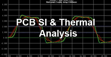PCB Si & thermal analysis